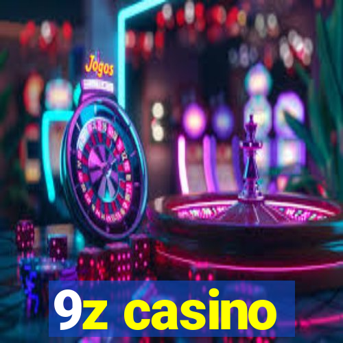 9z casino